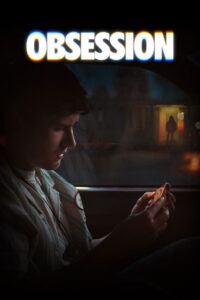 Filmplakat Obsession – Du sollst mich lieben – Top-Film 2026 in der German8K TV Mediathek