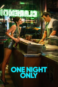 Filmplakat One Night Only – Kinostart in der German8K TV Mediathek