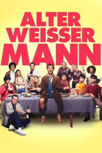 Filmplakat Alter weißer Mann – deutschsprachiger Film in der German8K TV Mediathek
